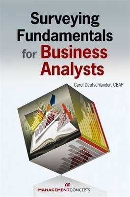 Surveying Fundamentals for Business Analysts by Carol Deutschlander