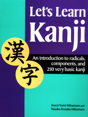 Let's Learn Kanji by Yasuko Kosaka Mitamura and Joyce Mitamura