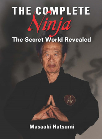 The Complete Ninja by Masaaki Hatsumi