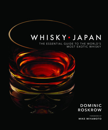 Whisky Japan by Dominic Roskrow