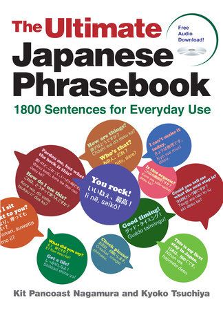 The Ultimate Japanese Phrasebook by Kit Pancoast Nagamura and Kyoko Tsuchiya