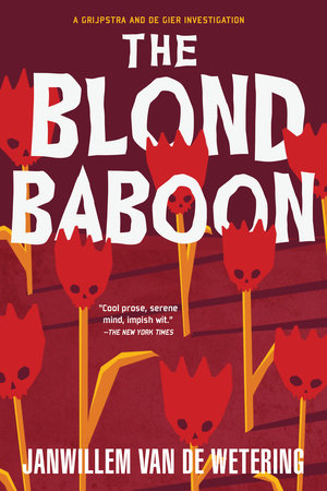 The Blond Baboon by Janwillem van de Wetering
