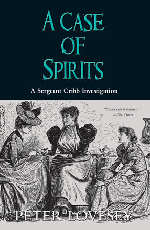 A Case of Spirits by Peter Lovesey