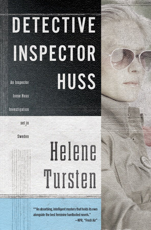 Detective Inspector Huss by Helene Tursten