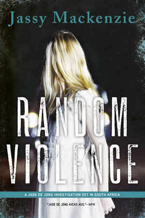 Random Violence by Jassy Mackenzie