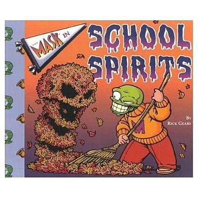 Mask in School Spirits by Rick Geary