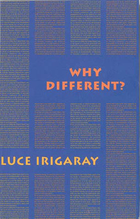 Why Different? by Luce Irigaray
