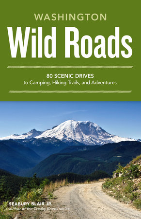 Wild Roads Washington by Seabury Blair Jr.