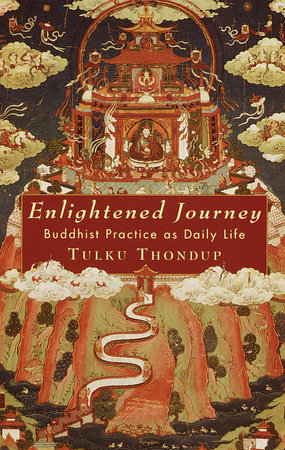 Enlightened Journey by Tulku Thondup