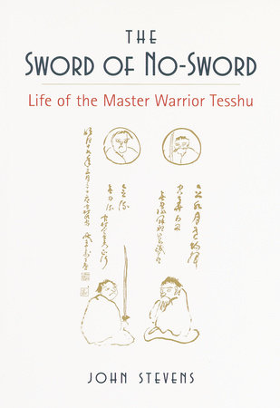 The Sword of No-Sword by John Stevens