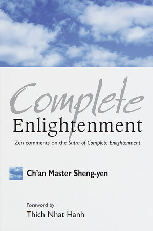 Complete Enlightenment by Chan Master Sheng Yen