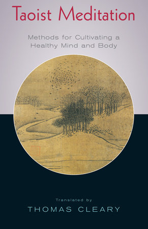 Taoist Meditation by Thomas Cleary