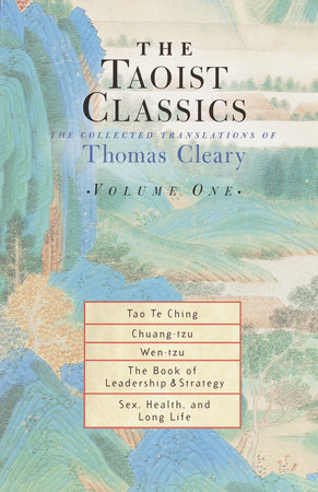 The Taoist Classics (Volume 1) by Translated by Thomas Cleary