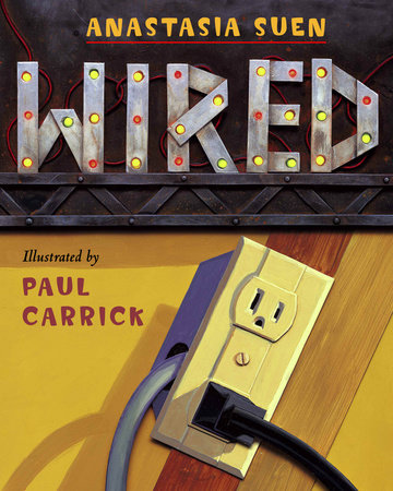 Wired by Anastasia Suen