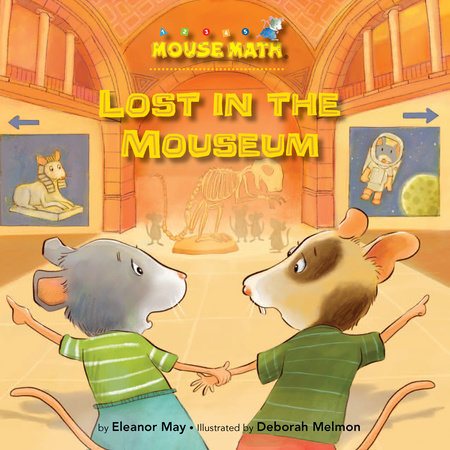 Lost in the Mouseum by Eleanor May