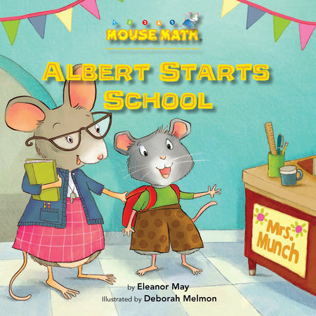 Albert Starts School by Eleanor May