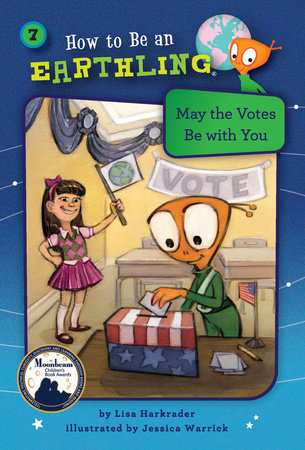May the Votes Be With You (Book 7) by Lisa Harkrader