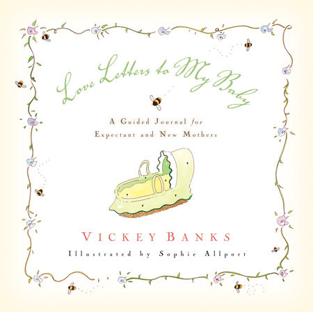 Love Letters to My Baby by Vickey Banks