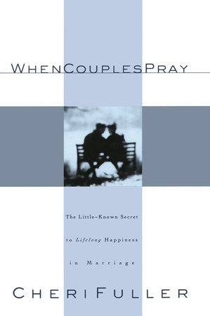 When Couples Pray by Cheri Fuller