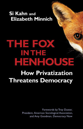 The Fox in the Henhouse by Si Kahn and Elizabeth Minnich