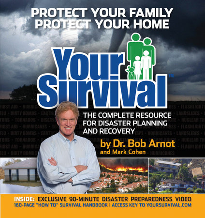 Your Survival by Bob Arnot and Mark Cohen