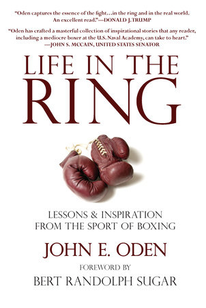 Life in the Ring by John Oden