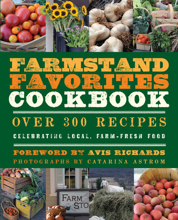 The Farmstand Favorites Cookbook by 