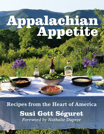 Appalachian Appetite by Susi Gott Séguret