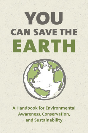You Can Save the Earth, Revised Edition by Sean K. Smith