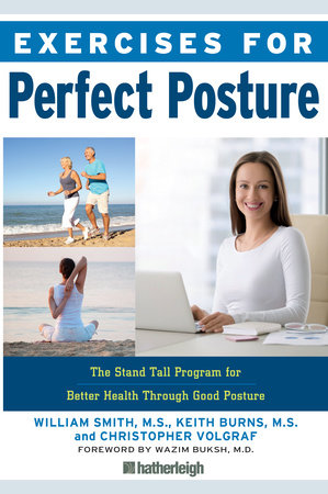 Exercises for Perfect Posture by William Smith, Keith Burns and Christopher Volgraf