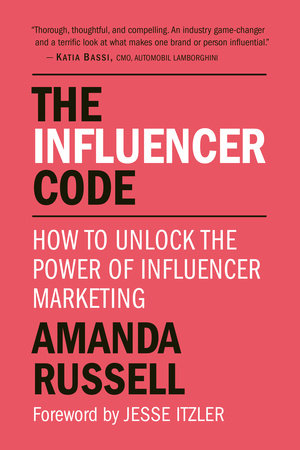 The Influencer Code by Amanda Russell