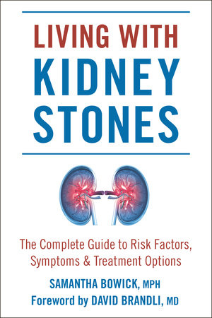 Living with Kidney Stones by Samantha Bowick