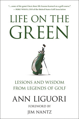 Life on the Green by Ann Liguori