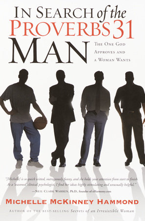 In Search of the Proverbs 31 Man by Michelle McKinney Hammond