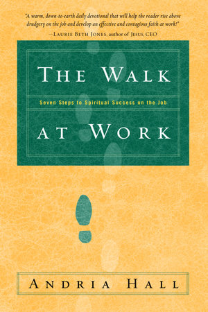 The Walk at Work by Andria Hall