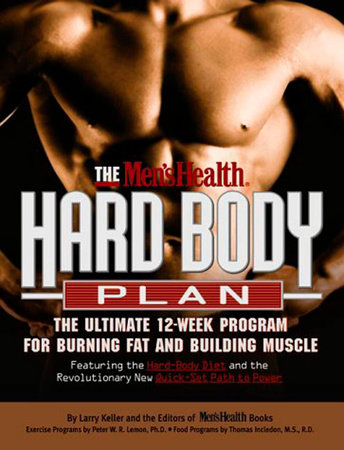 The Men's Health Hard Body Plan by Larry Keller and the Editors of Men's Health Books