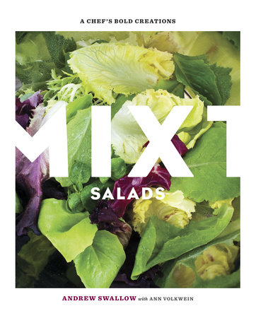 Mixt Salads by Andrew Swallow and Ann Volkwein