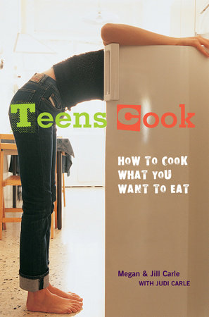 Teens Cook by Megan Carle, Jill Carle and Judi Carle