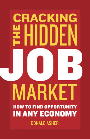 Cracking The Hidden Job Market by Donald Asher