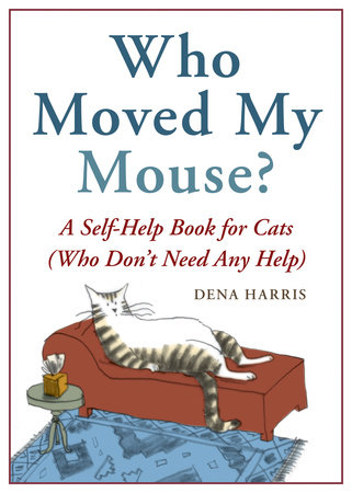 Who Moved My Mouse? by Dena Harris