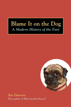 Blame It on the Dog by Jim Dawson