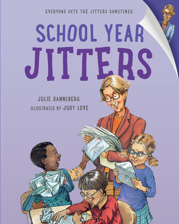 School Year Jitters by Julie Danneberg