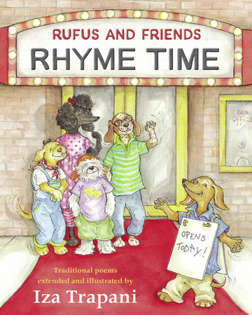 Rufus and Friends: Rhyme Time by Iza Trapani