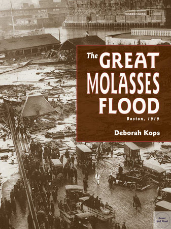 The Great Molasses Flood by Deborah Kops