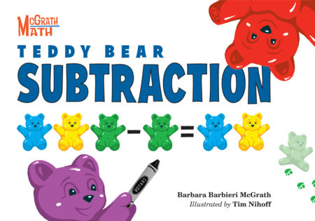 Teddy Bear Subtraction by Barbara Barbieri McGrath (Author); Tim Nihoff (Illustrator)