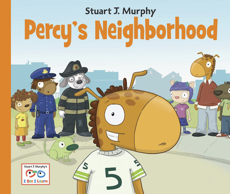 Percy's Neighborhood by Stuart J. Murphy