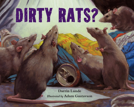 Dirty Rats? by Darrin Lunde