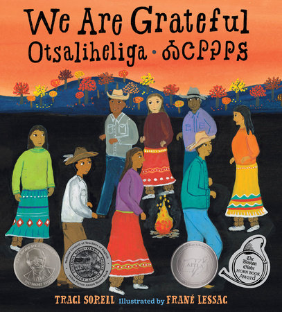 We Are Grateful: Otsaliheliga by Traci Sorell