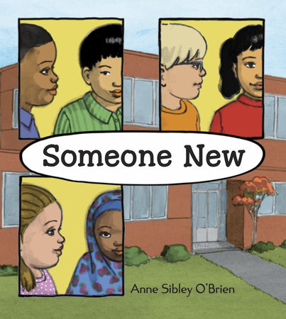 Someone New by Ann Sibley O'Brien