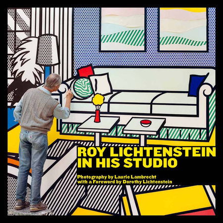 Roy Lichtenstein in His Studio by Laurie Lambrecht